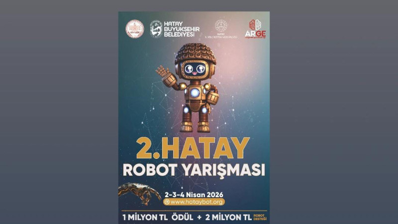 Hatay’da Bilim ve Teknoloji Rüzgârı: 2. Hatay Robot Yarışması Başlıyor