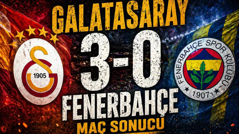 Galatasaray 3-0 Fenerbahçe